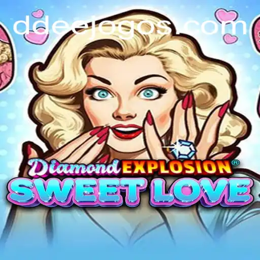 Descubra o Encantador Mundo de DiamondExplosionSweetLove